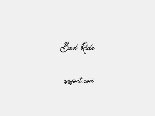 Bad Ride