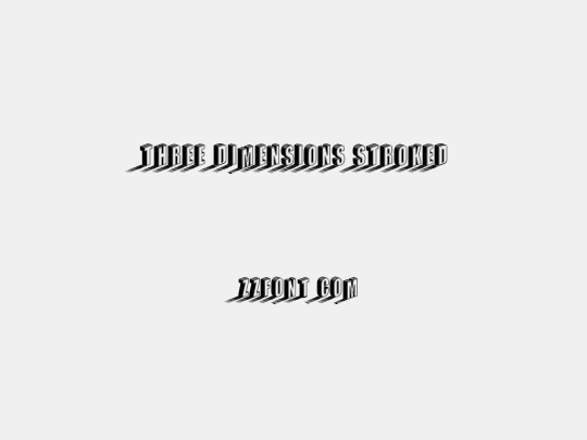 Three Dimensions Stroked