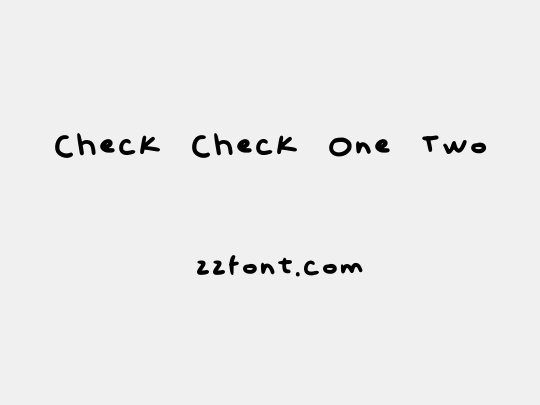 Check Check One Two