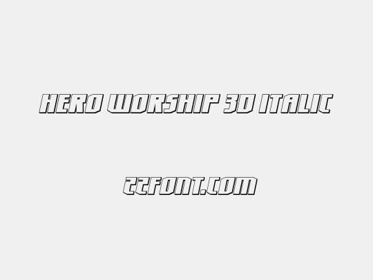 Hero Worship 3D Italic