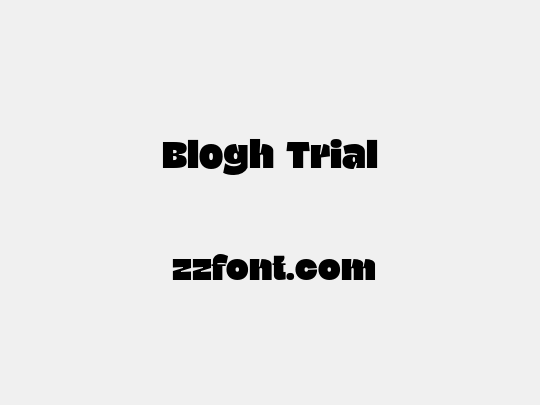 Blogh Trial