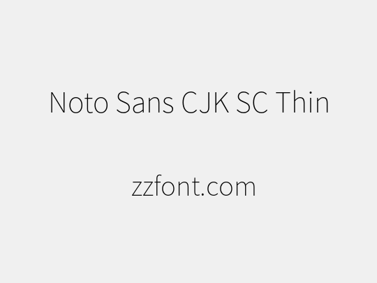 Noto Sans CJK SC Thin