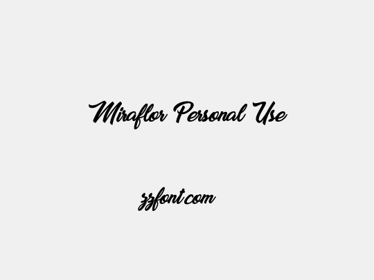 Miraflor Personal Use