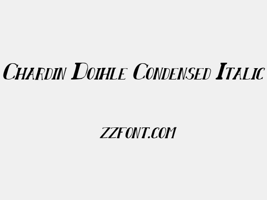 Chardin Doihle Condensed Italic