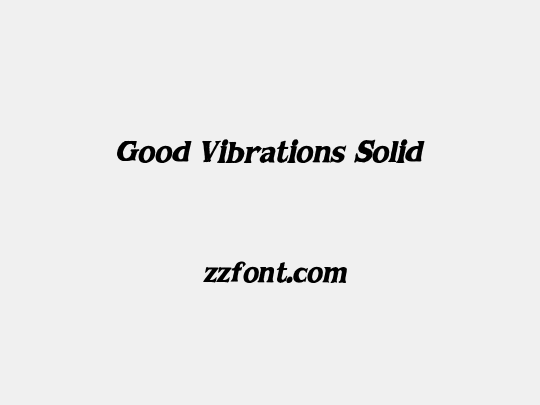 Good Vibrations Solid