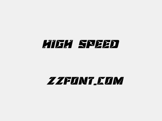 HIGH SPEED