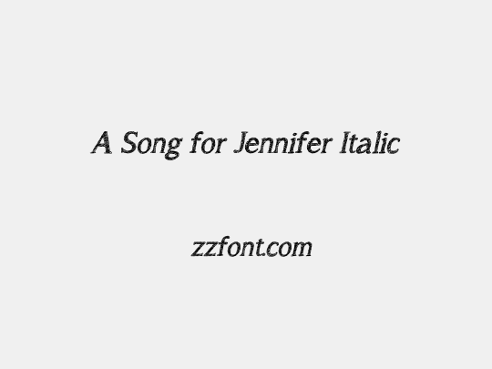 A Song for Jennifer Italic