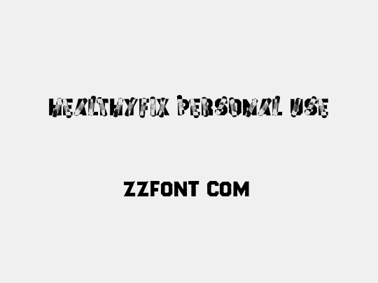 HEALTHYFIX PERSONAL USE