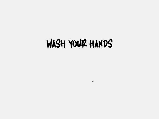 WASH YOUR HANDS