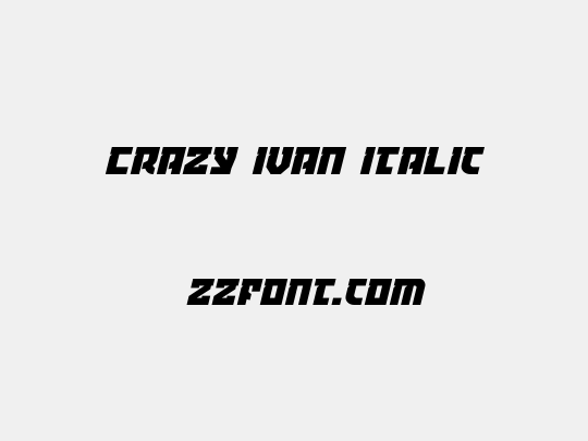 Crazy Ivan Italic