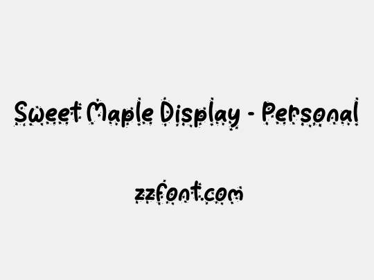 Sweet Maple Display - Personal