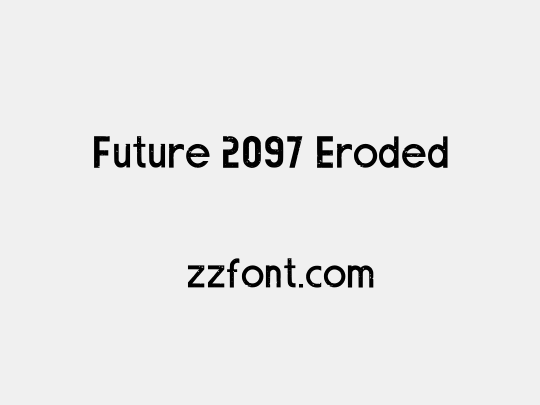 Future 2097 Eroded