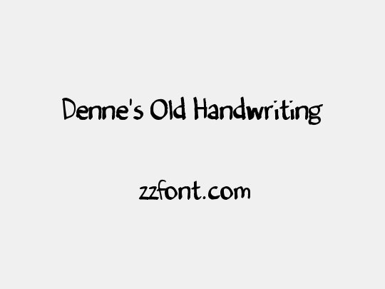 Denne's Old Handwriting