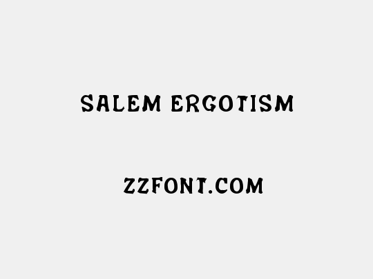 Salem Ergotism