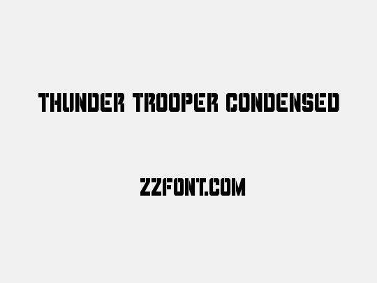Thunder Trooper Condensed