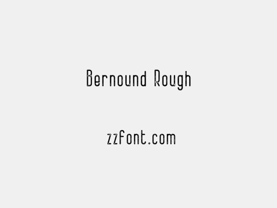 Bernound Rough