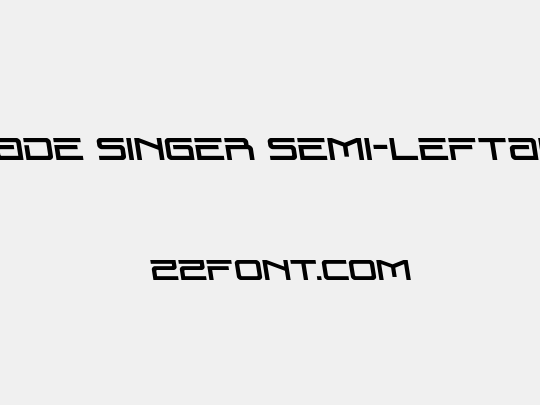 Blade Singer Semi-Leftalic