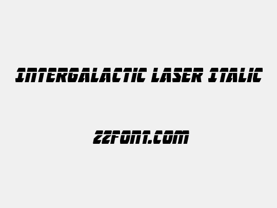 Intergalactic Laser Italic