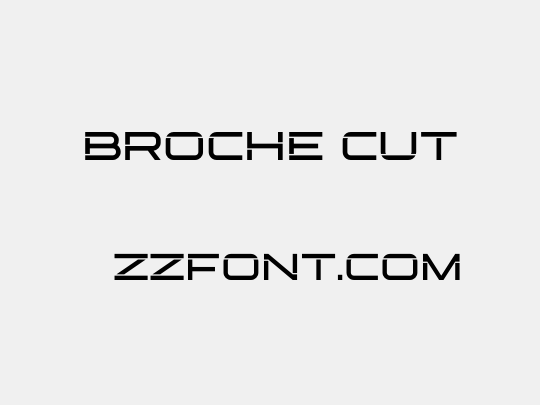 Broche Cut