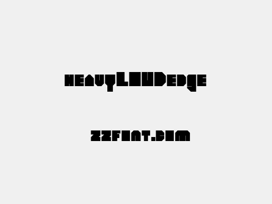 heavyLOUDedge