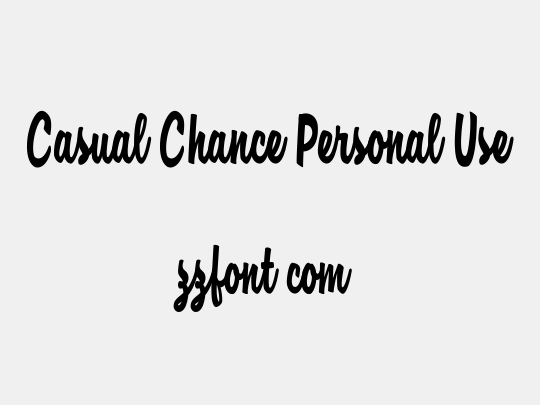 Casual Chance Personal Use