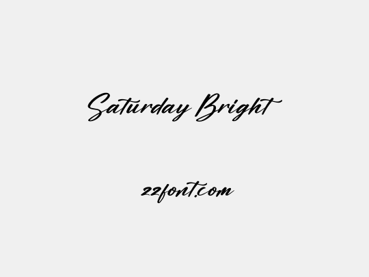 Saturday Bright