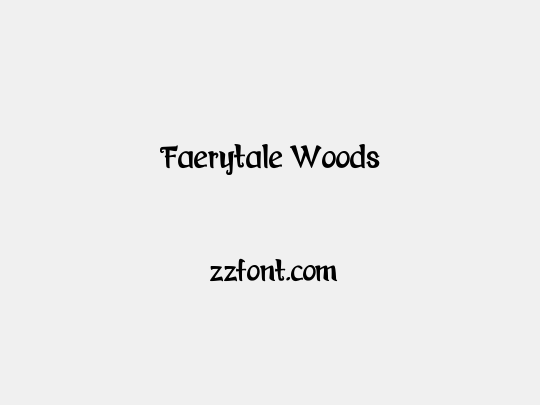 Faerytale Woods