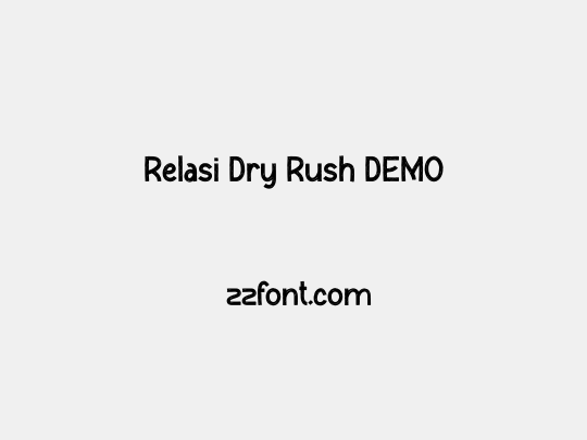Relasi Dry Rush DEMO