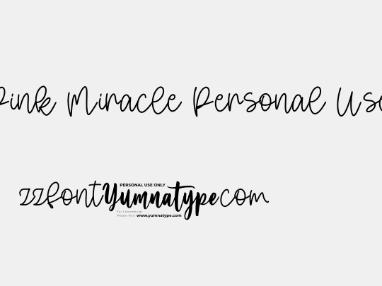 Pink Miracle Personal Use