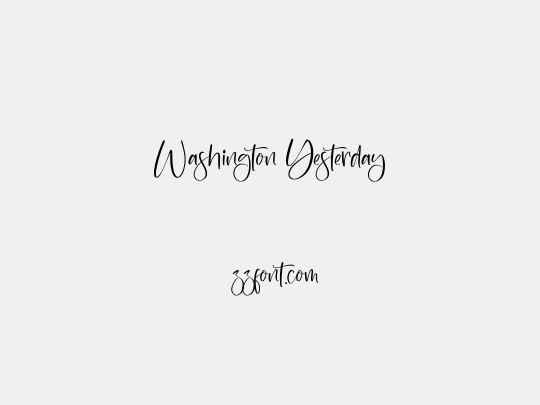 Washington Yesterday