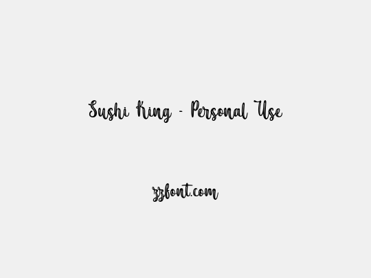 Sushi King - Personal Use