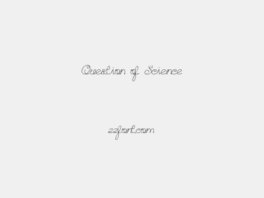 Question of Science