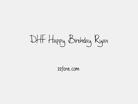 DHF Happy Birthday Ryan