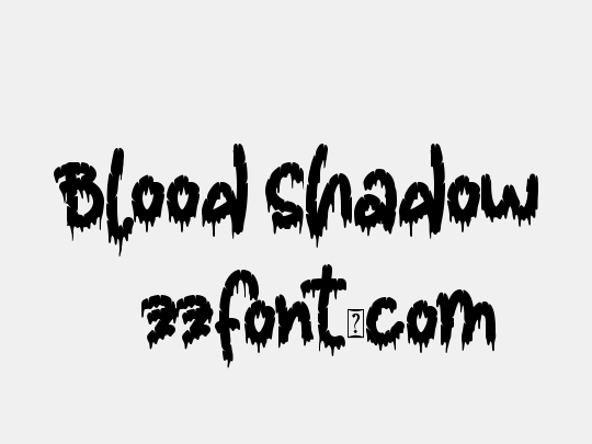 Blood Shadow