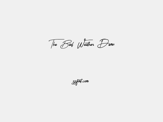 The Bad Weather Demo