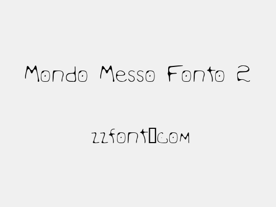 Mondo Messo Fonto 2