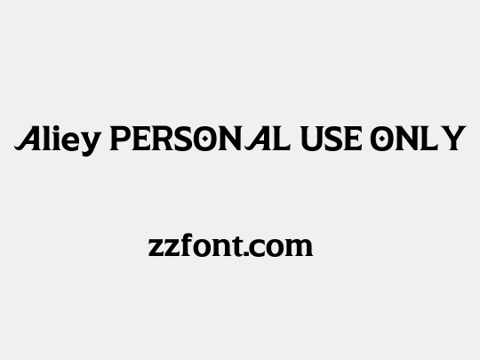 Aliey PERSONAL USE ONLY