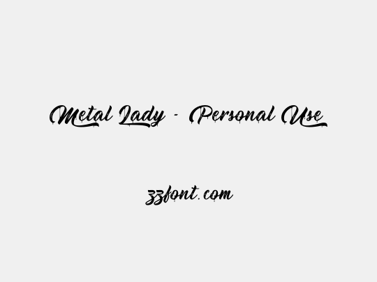 Metal Lady - Personal Use