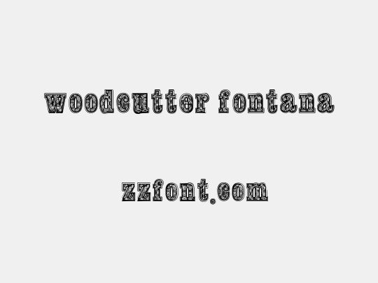 woodcutter fontana