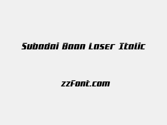 Subadai Baan Laser Italic