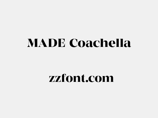 MADE Coachella