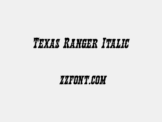 Texas Ranger Italic