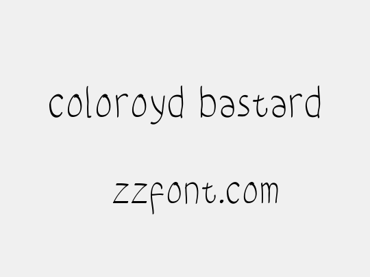 coloroyd bastard