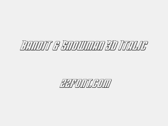 Bandit & Snowman 3D Italic