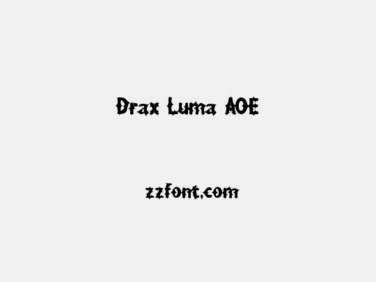 Drax Luma AOE
