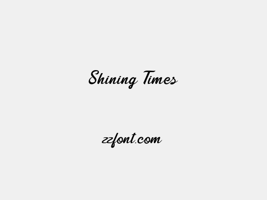 Shining Times