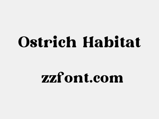 Ostrich Habitat