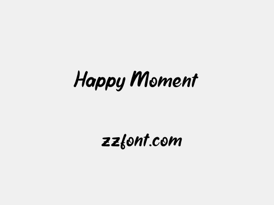 Happy Moment