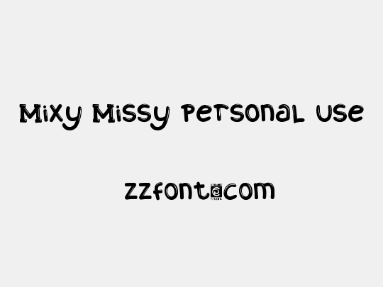 Mixy Missy Personal Use