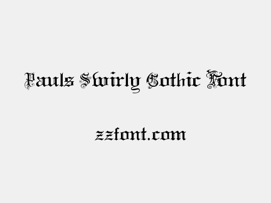 Pauls Swirly Gothic Font